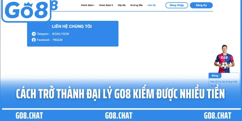 Cách trở thành đại lý GO8 thành công, kiếm được nhiều tiền